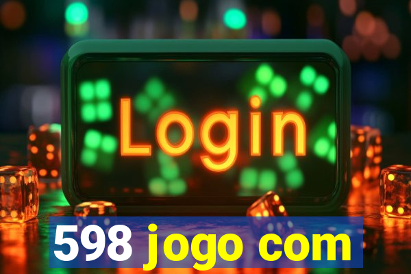 598 jogo com